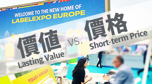 Post-Event Insight from Labelexpo Europe 2025: Beyond Price, What Manufacturing Truly Deserves